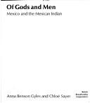 Of gods and men : Mexico and the Mexican Indian