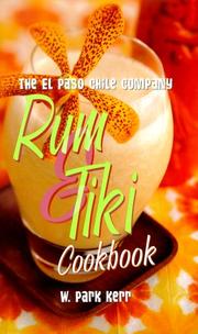 The El Paso Chile Company rum & tiki cookbook :