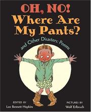 Cover of: Oh, No! Where Are My Pants? and Other Disasters: Poems