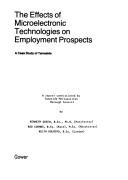 The effects of microelectronic technologies on employment prospects : a case study of Tameside : a report commissioned by Tameside Metropolitan Borough Council