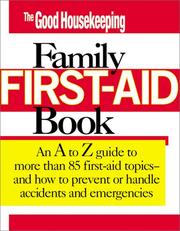 Cover of: The Good Housekeeping Family First Aid Book