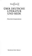 Cover of: Über deutsche Literatur und Rede: historische Interpretationen