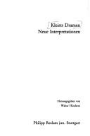 Cover of: Kleists Dramen: neue Interpretationen