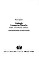 Cover of: Studies in comparative phonetics: English, German, Spanish, and French