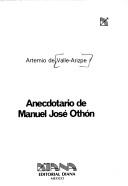Cover of: Anecdotario de Manuel José Othón