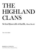 The Highland Clans by Iain Moncreiffe of that Ilk