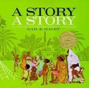 Cover of: A Story, a Story (Story a Story Lib) by Gail E. Haley
