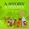 Cover of: A Story, a Story (Story a Story Lib)