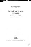 Cover of: Vernunft und Existenz bei Lessing: das Unbedingte in der Geschichte