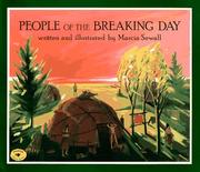 Cover of: People of the breaking day by Marcia Sewall