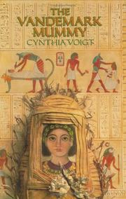 Cover of: The Vandemark mummy by Cynthia Voigt