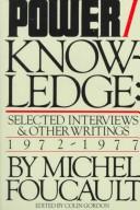 Cover of: Power/knowledge: selected interviews and other writings, 1972-1977
