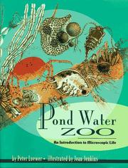Cover of: Pond water zoo: an introduction to microscopic life
