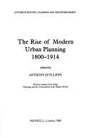 Planning and the environment in the modern world. The rise of modern urban planning 1800-1914
