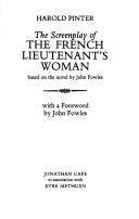 The screenplay of The French lieutenant's woman : based on the novel by John Fowles