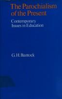 The parochialism of the present : contemporary issues in education