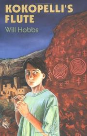 Cover of: Kokopelli's flute by Will Hobbs
