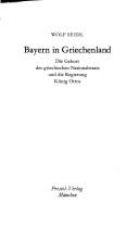 Cover of: Bayern in Griechenland by Wolf Seidl
