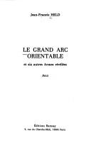 Cover of: Le grand arc orientable et six autres Armes révélées: récit