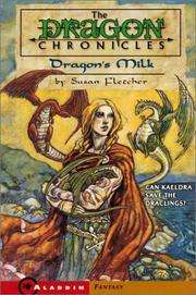 Cover of: Dragon's Milk: Dragon Chronicles #1