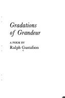 Cover of: Gradations of grandeur: a poem