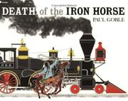 Cover of: Death of the Iron Horse by Paul Goble