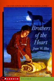 Brothers of the heart by Joan W. Blos