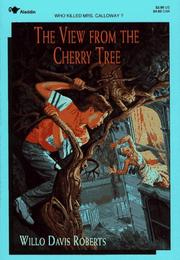 Cover of: The View from the Cherry Tree by Willo Davis Roberts