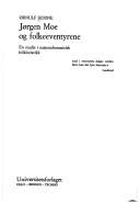 Cover of: Jørgen Moe og folkeeventyrene: en studie i nasjonalromantisk folkloristikk