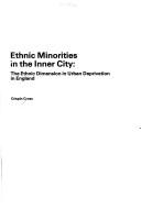 Ethnic minorities in the inner city : the ethnic dimension in urban deprivation in England