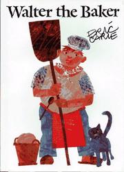 Walter the baker by Eric Carle