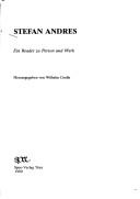 Cover of: Stefan Andres: e. Reader zu Person u. Werk