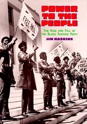 Cover of: Power to the people: the rise and fall of the Black Panther Party