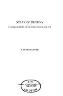 Cover of: Ocean of destiny: a concise history of the North Pacific, 1500-1978