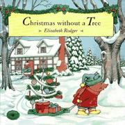 Cover of: Christmas without a tree by Elizabeth B. Rodger