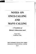 Cover of: Notes on Once-calling and many-calling: a translation of Shinran's Ichinen-tanen mon'i