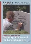 Choosing a career in mortuary science and the funeral industry by Nancy L. Stair