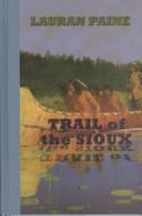 Cover of: Trail of the Sioux
