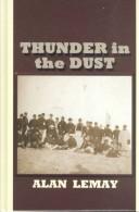 Cover of: Thunder in the dust