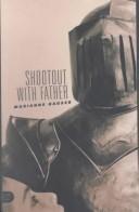 Cover of: Shootout with father