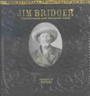 Cover of: Jim Bridger: frontiersman and mountain guide