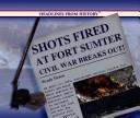 Shots fired at Fort Sumter by Wendy Vierow