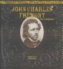 Cover of: John Charles Frémont: the pathfinder