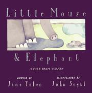 Little Mouse &  Elephant by Jane Yolen, John Segal