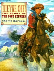 Cover of: They're off!: the story of the Pony Express