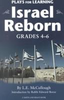 Cover of: Plays for learning: Israel reborn : legends of the Diaspora and Israel's modern rebirth for grades 4-6