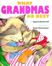 Cover of: What grandmas do best by Laura Joffe Numeroff