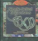 Cover of: Single-celled organisms