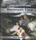 Cover of: Mammoth Cave: the world's longest cave system