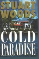Cold paradise by Stuart Woods